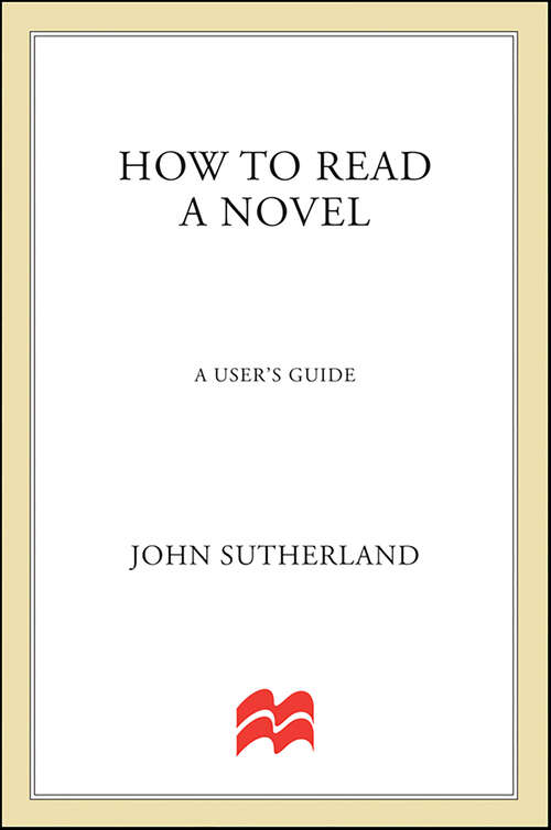 Book cover of How to Read a Novel: A User's Guide