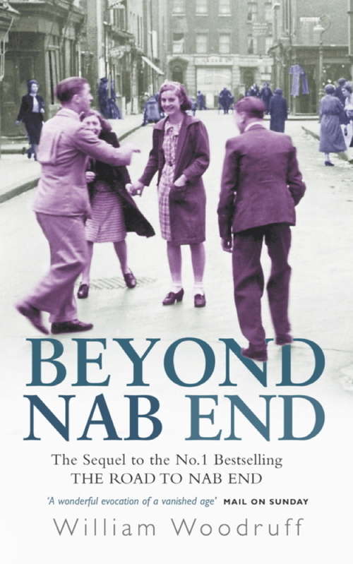 Book cover of Beyond Nab End: The Sequel to The Road to Nab End