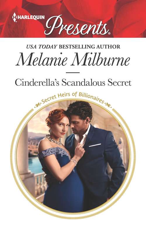 Cinderella's Scandalous Secret: A Passionate Reunion In Fiji / Cinderella's Scandalous Secret (Secret Heirs of Billionaires)