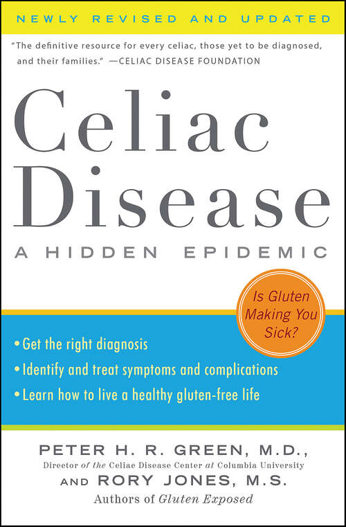 Book cover of Celiac Disease (Newly Revised and Updated): A Hidden Epidemic