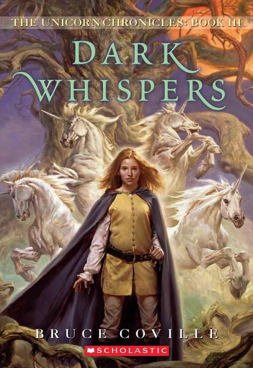 Book cover of Dark Whispers (The Unicorn Chronicles, Book #3)