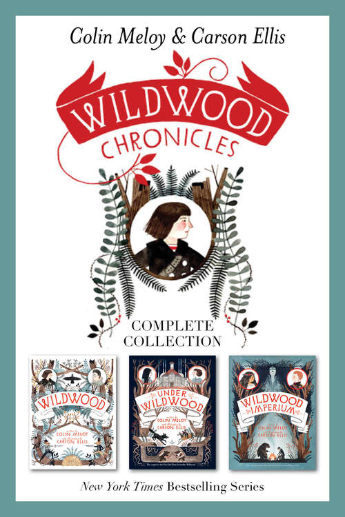Book cover of Wildwood Chronicles Complete Collection