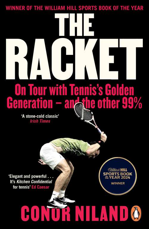 Book cover of The Racket: Winner of the William Hill Sports Book of the Year Award 2024