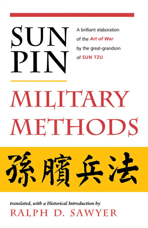 Sun Pin: Military Methods (History and Warfare)