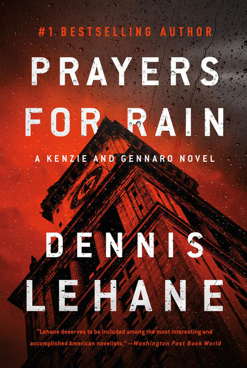 Prayers for Rain (Patrick Kenzie and Angela Gennaro Series #5)