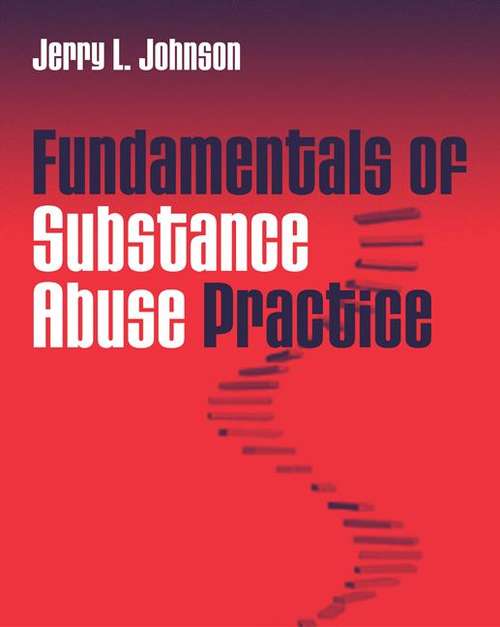 Book cover of Fundamentals of Substance Abuse Practice