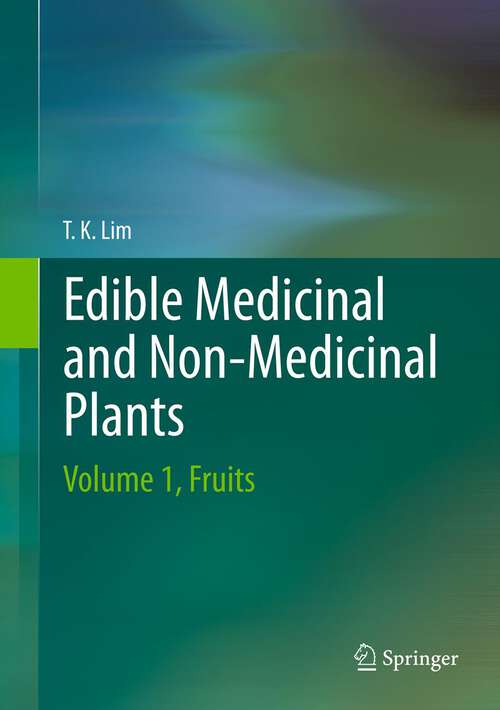 Book cover of Edible Medicinal and Non-Medicinal Plants: Volume 1, Fruits