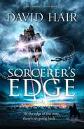Sorcerer's Edge: The Tethered Citadel Book 3 (The Tethered Citadel)