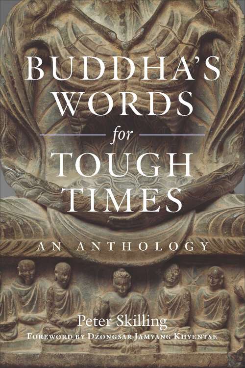 Book cover of Buddha's Words for Tough Times: An Anthology