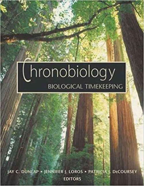 Book cover of Chronobiology: Biological Timekeeping