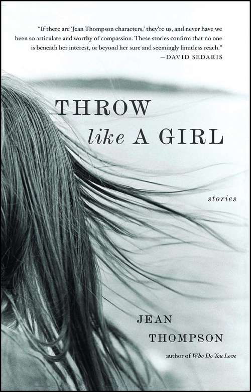 Throw Like A Girl: Stories