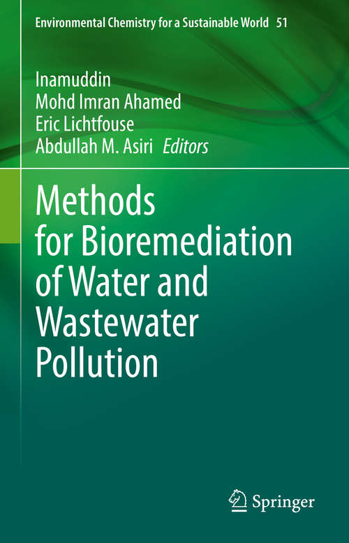 Book cover of Methods for Bioremediation of Water and Wastewater Pollution (1st ed. 2020) (Environmental Chemistry for a Sustainable World #51)