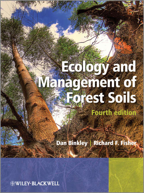 Cover image of Ecology and Management of Forest Soils