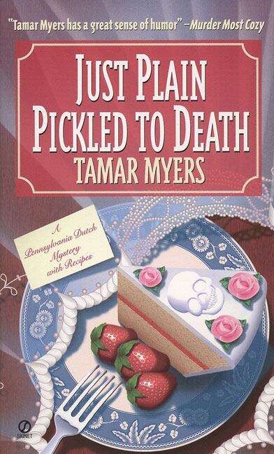 Book cover of Just Plain Pickled To Death