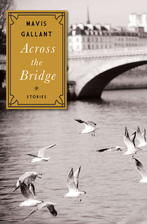 Book cover of Across the Bridge: Stories (Bloomsbury Classic Ser.)