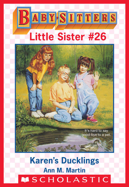 Book cover of Karen's Ducklings (Baby-Sitters Little Sister #26)