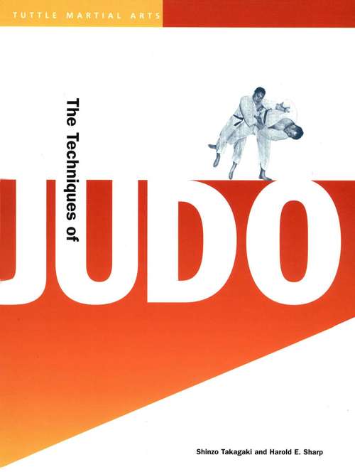 Book cover of The Techniques of Judo