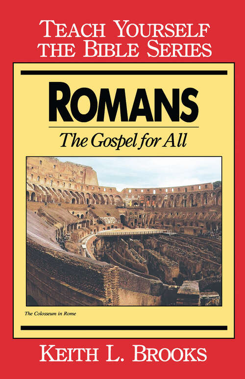 Romans- Teach Yourself the Bible Series: The Gospel for All (Teach Yourself the Bible)