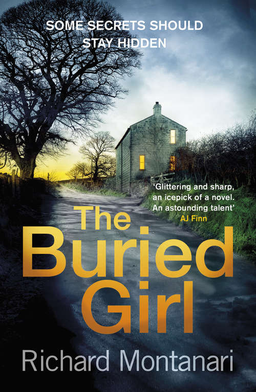 Book cover of The Buried Girl: The most chilling psychological thriller you'll read all year