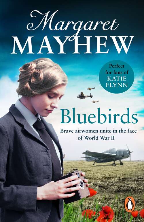 Book cover of Bluebirds: An uplifting and heart-warming wartime saga, full of friendship, courage and determination