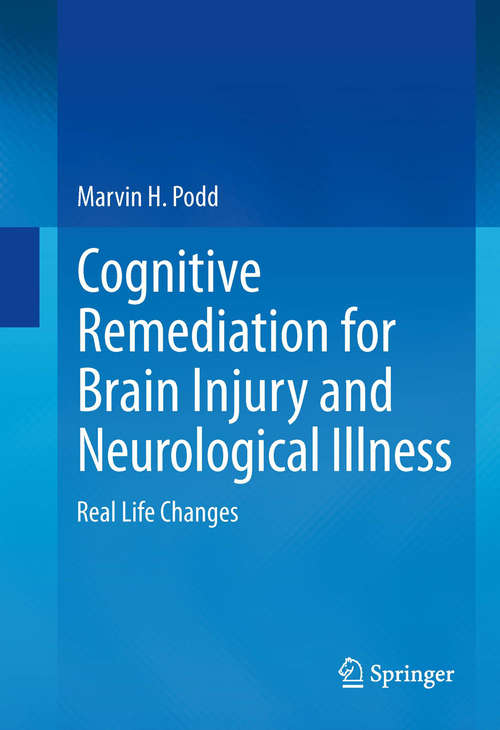 Book cover of Cognitive Remediation for Brain Injury and Neurological Illness