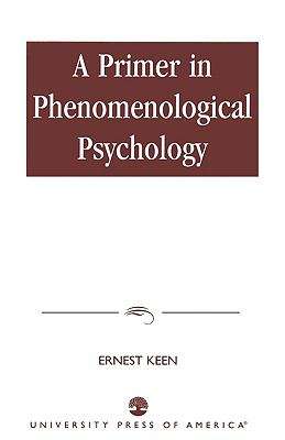 Book cover of A Primer In Phenomenological Psychology