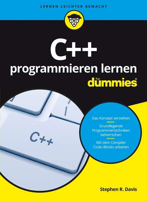 C++ programmieren lernen für Dummies (Für Dummies)