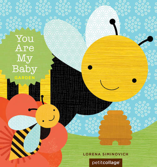 Book cover of You Are My Baby: Garden (You Are My Baby)
