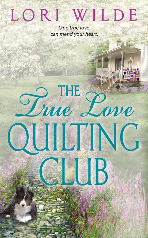 The True Love Quilting Club (Twilight, Texas #2)