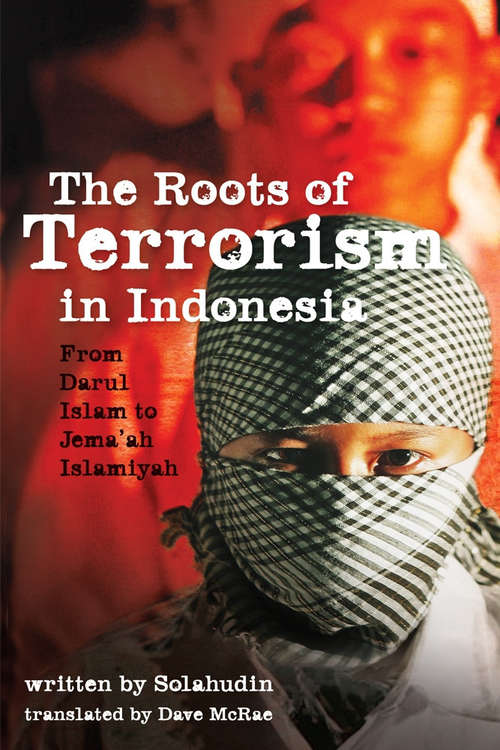Book cover of The Roots of Terrorism in Indonesia