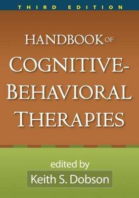 Handbook of Cognitive-Behavioral Therapies, Third Edition