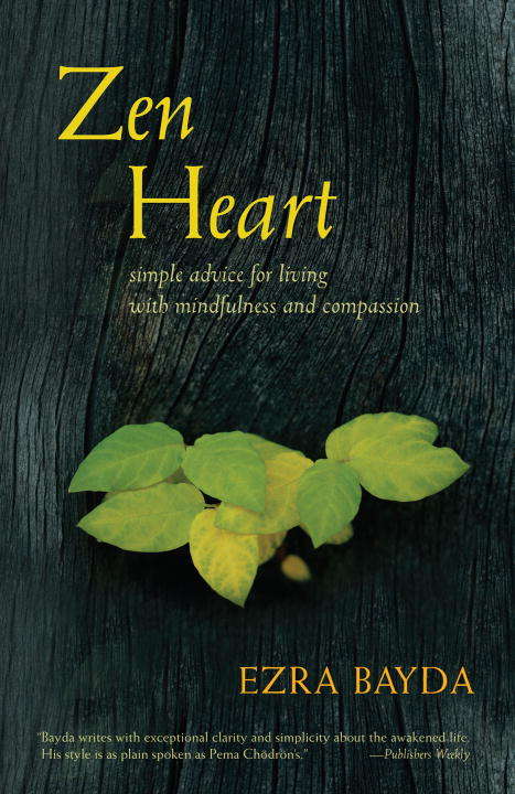 Book cover of Zen Heart: Simple Advice for Living with Mindfulness and Compassion