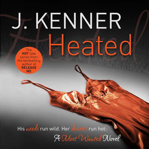 Book cover of Heated: Most Wanted Book 2 (Most Wanted)