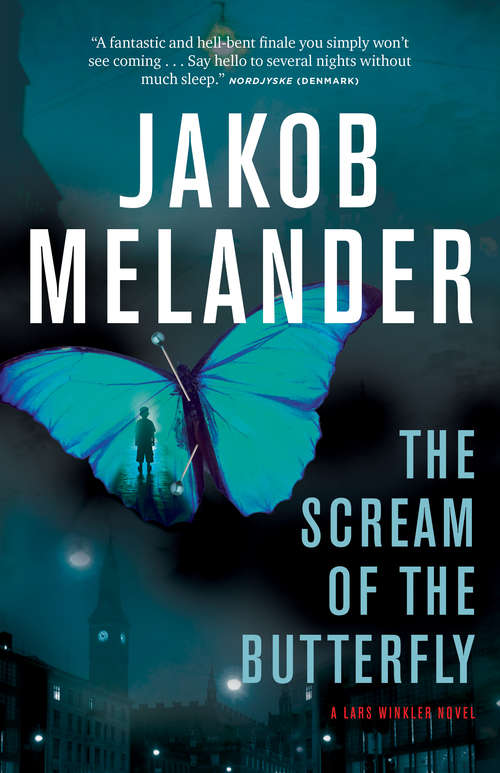 The Scream of the Butterfly (A Lars Winkler Novel #2)