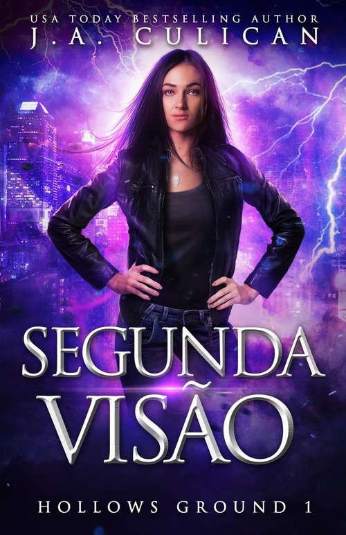 Book cover of Segunda Visão (Hollows Ground #1)