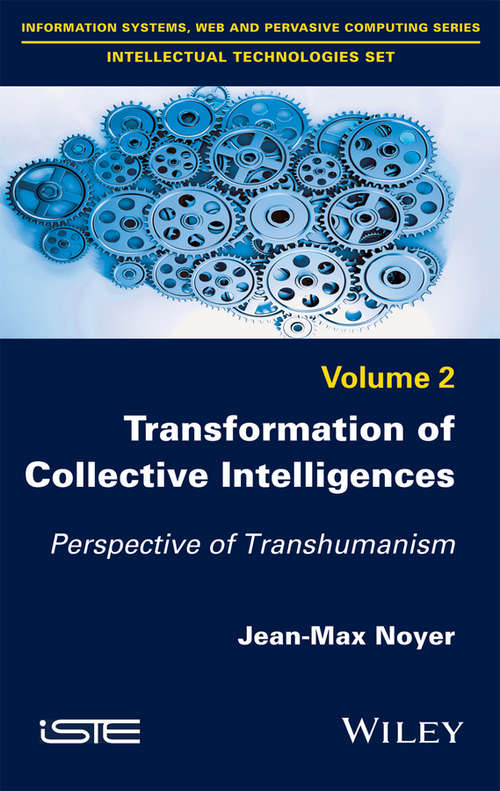Transformation of Collective Intelligences: Perspective of Transhumanism
