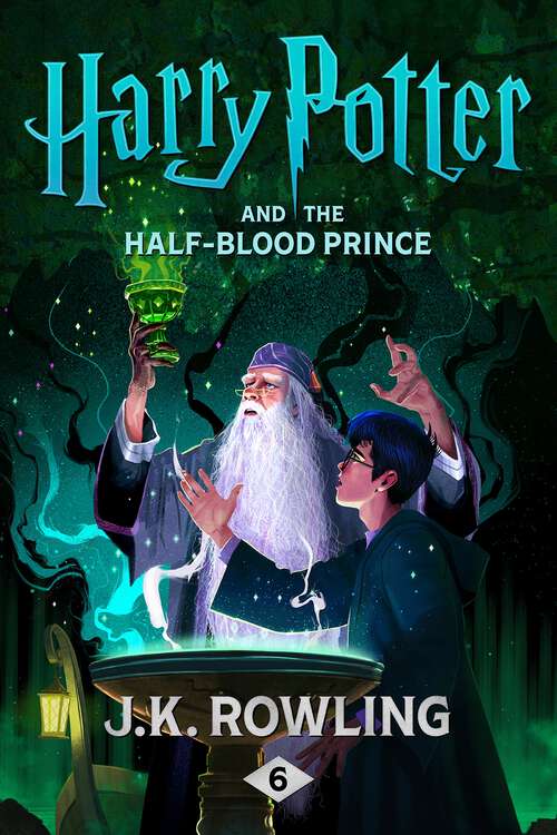 Book cover of Harry Potter and the Half-Blood Prince (Harry Potter #6)