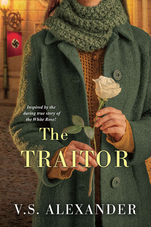 The Traitor: A Heart-Wrenching Saga of WWII Nazi-Resistance