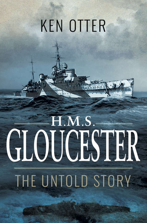 Book cover of HMS Gloucester: The Untold Story (3) (Brassey's Almanack Ser.)