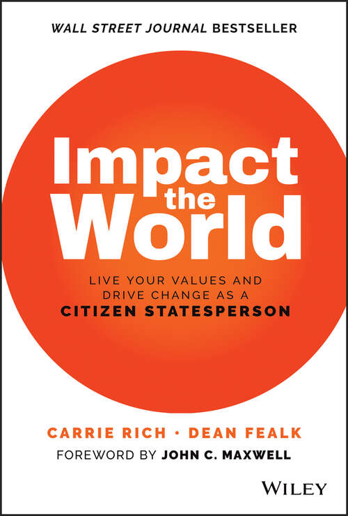 Book cover of Impact the World: Live Your Values and Drive Change As a Citizen Statesperson