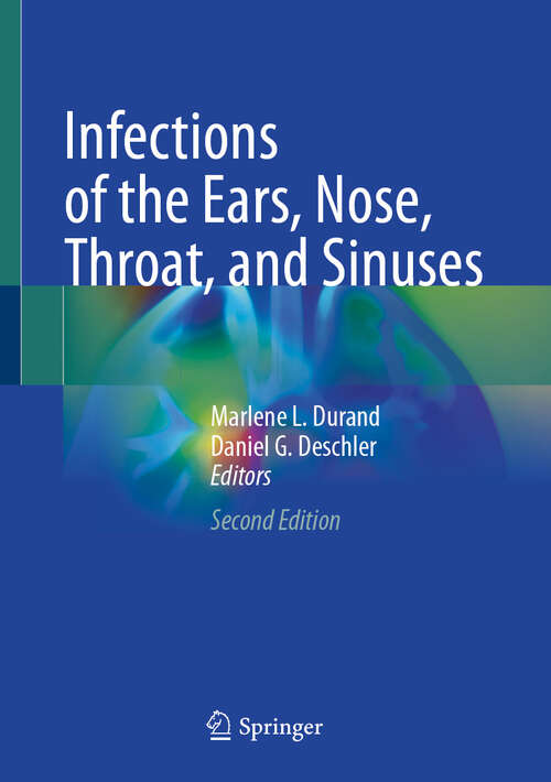 Book cover of Infections of the Ears, Nose, Throat, and Sinuses (Second Edition 2024)