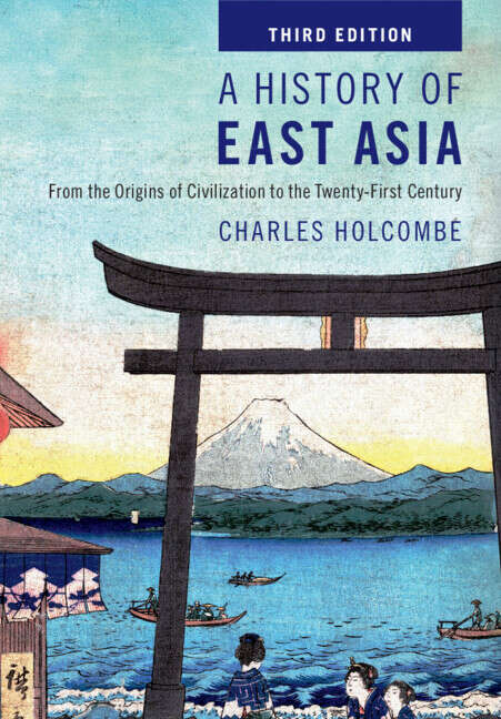 Book cover of A History of East Asia: From the Origins of Civilization to the Twenty-First Century (3)