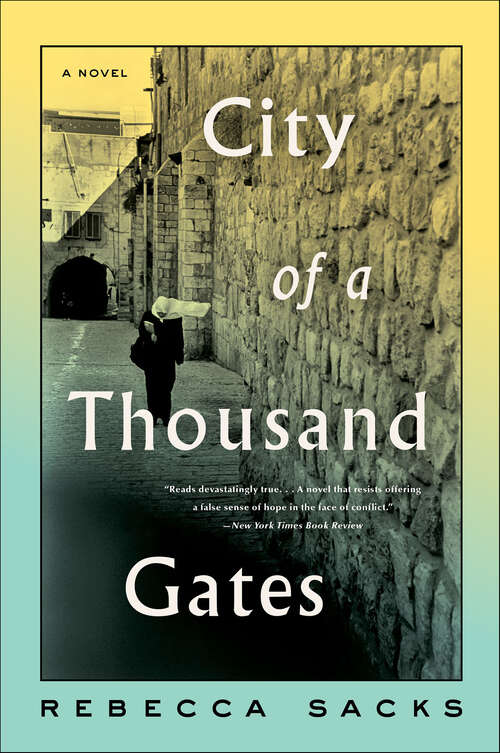 Book cover of City of a Thousand Gates: A Novel