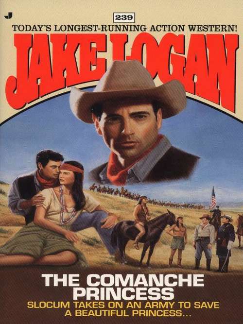 Book cover of Slocum and the Comanche (Slocum #239)