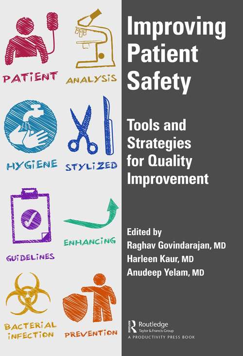 Book cover of Improving Patient Safety: Tools and Strategies for Quality Improvement