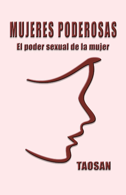 Book cover of Mujeres poderosas: El poder sexual de la mujer