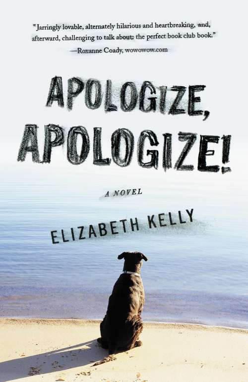 Book cover of Apologize, Apologize!: A Novel about the Family that Puts the Personality in Disorder