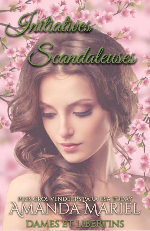 Book cover of Initiatives scandaleuses (Dames et Libertins #1)