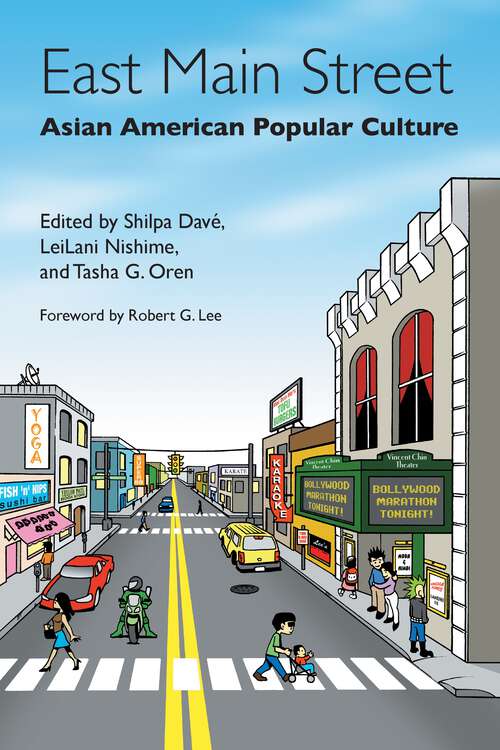 Book cover of East Main Street: Asian American Popular Culture