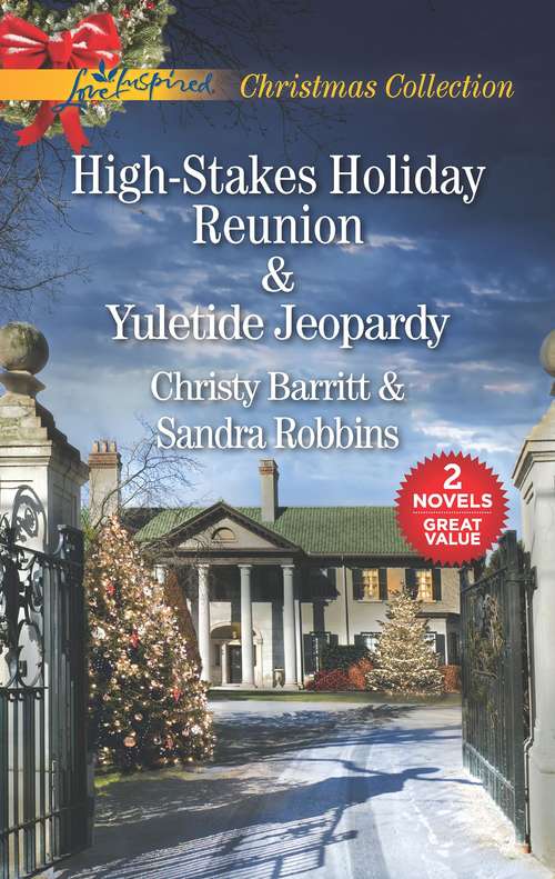 High-Stakes Holiday Reunion and Yuletide Jeopardy: An Anthology